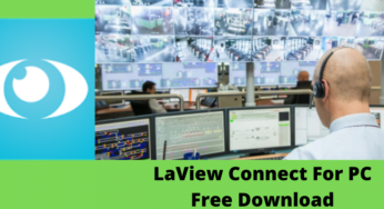 Download Free LaView Connect For PC For Windows &Mac OS