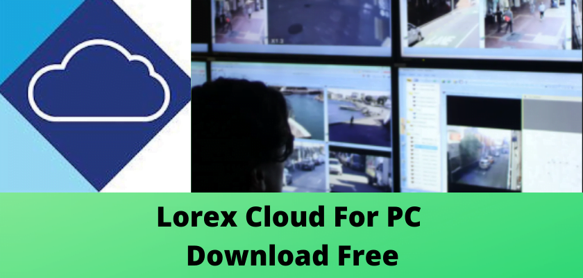 lorex cloud download for mac