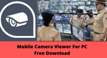 Download Mobile Camera Viewer For PC Windows [8/10] & Mac
