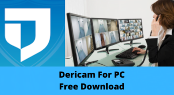 Dericam For PC Free Download For Windows OS & Mac OS