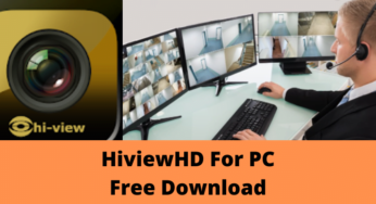Download Free HiviewHD For PC For Windows 7/8/10 & Mac OS