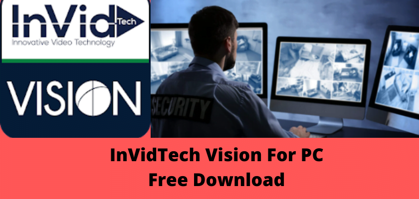 InVidTech Vision For PC