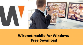 Download Free Wisenet Mobile For Windows 8/10/11 & Mac OS
