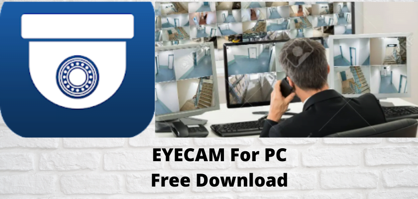 EYECAM For PC