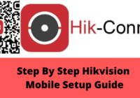 The Complete Guide Of Hikvision Mobile Setup In 12 Steps