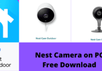 How To Connect Nest Camera On PC In The Best & Easiest Way?