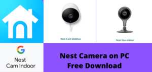 Nest Camera on PC