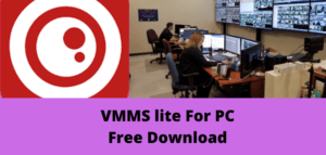 VMMS lite For PC