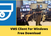Free Download VMS Client For Windows 8/10/11 & Mac OS