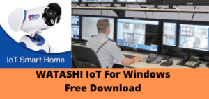 WATASHI IoT For Windows
