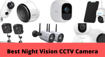 15 Best Night Vision CCTV Cameras In The World [Updated]