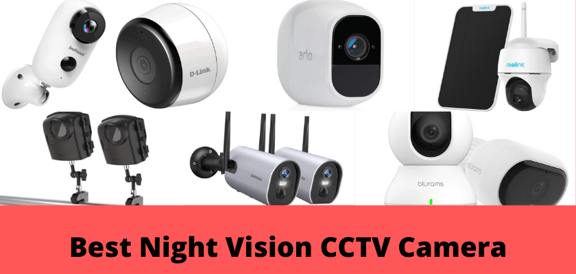 15 Best Night Vision CCTV Cameras In The World [Updated]