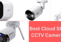 Best Cloud Storage CCTV Camera