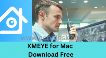 Download & Install Free XMEYE For Mac OS