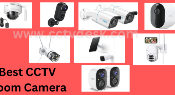 15 Best CCTV Zoom Camera For Your Home and Offices