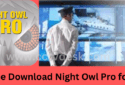 Download Night Owl Pro for PC CMS on Windows 7/8/10 & Mac