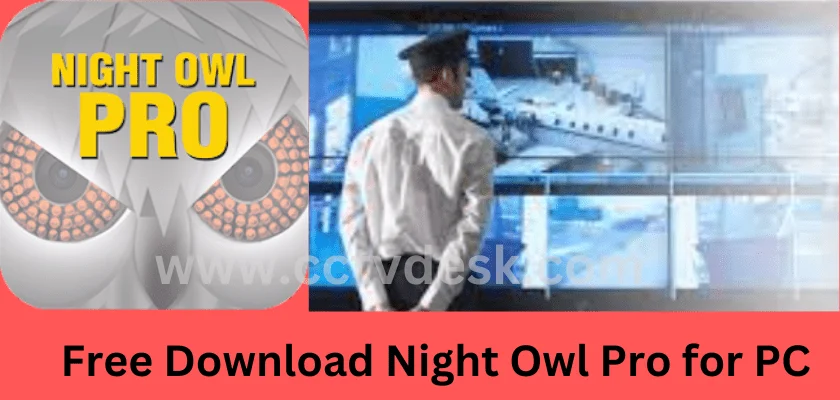 Night Owl Pro for PC
