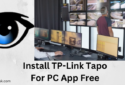 Install TP-Link Tapo For PC App on Windows 8/10/11 & MAC OS