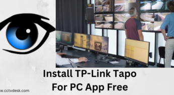 Install TP-Link Tapo For PC App on Windows 8/10/11 & MAC OS