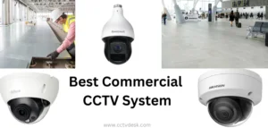 Best Commercial CCTV System