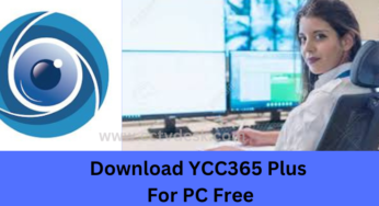 Install YCC365 Plus For PC CMS on Windows 8/10/11 & MAC OS
