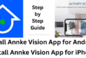 Download APK & Setup Annke Vision App for Android & iPhone