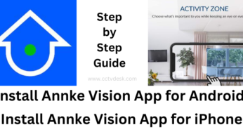 Download APK & Setup Annke Vision App for Android & iPhone