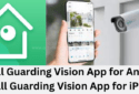 Install APK & Setup Guarding Vision App for Android & iPhone