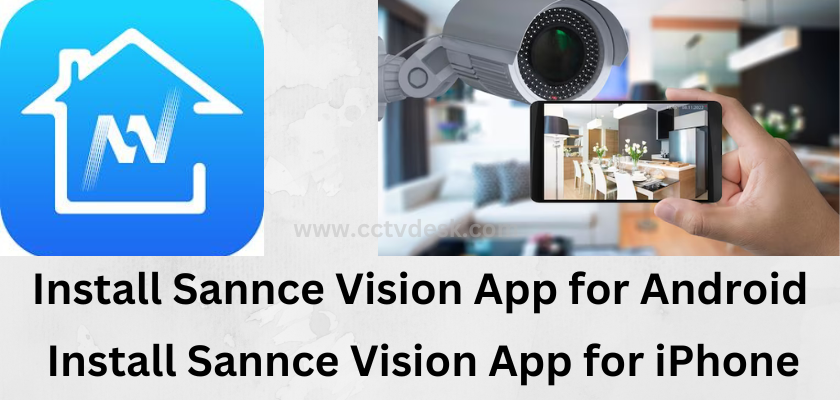 Sannce Vision App for Android