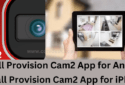 Get APK & Setup Provision Cam2 App for Android, iPhone