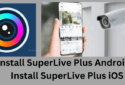 Get APK & Install SuperLive Plus Android & iPhone