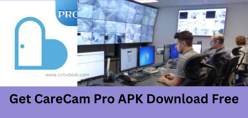 CareCam Pro for Android