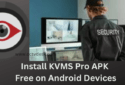 Install KVMS Pro for Android & Setup on Android Devices