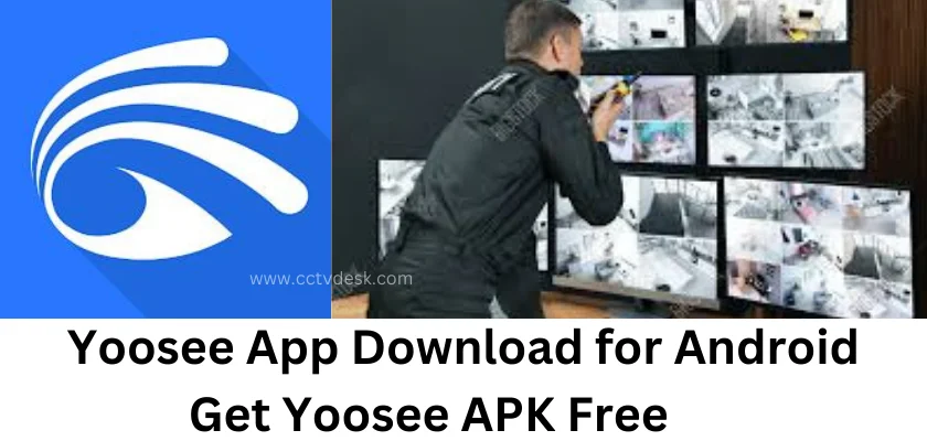 Yoosee App Download for Android