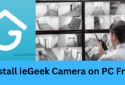 Install ieGeek Camera on PC & Configure on Windows 11 & Mac