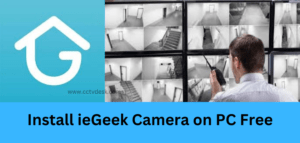 Install ieGeek Camera on PC