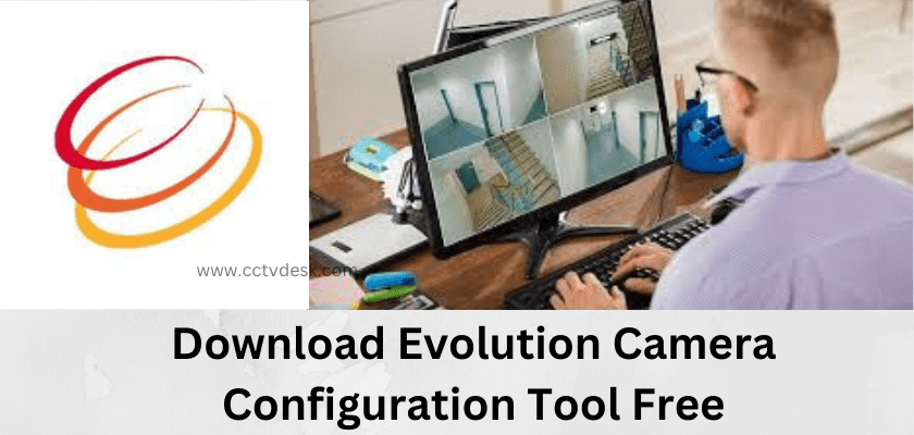 Evolution Camera Configuration Tool