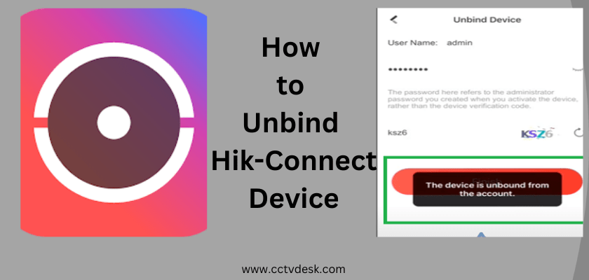 How to Unbind Hik-Connect