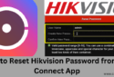 How to Reset Hikvision Password from Hik Connect App