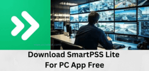 SmartPSS Lite For PC