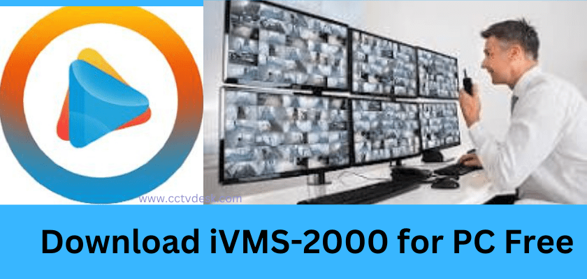 iVMS-2000 for PC