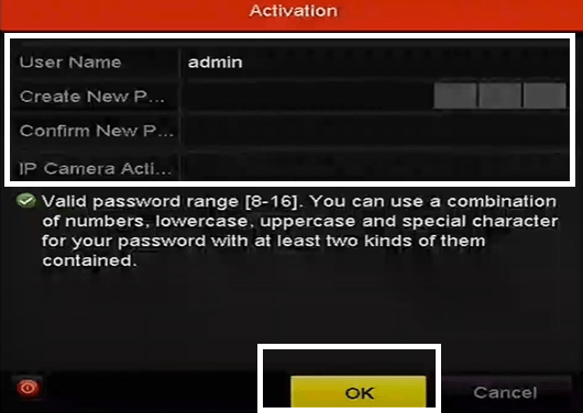 Activate the IP camera by entering the password