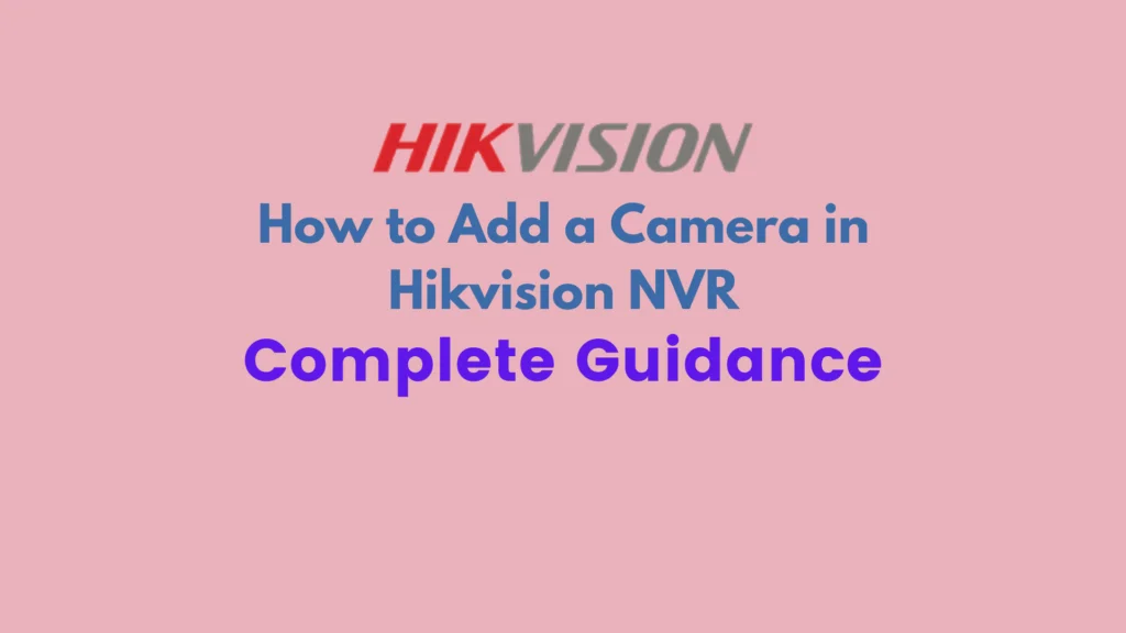 Hikvision-add-camera