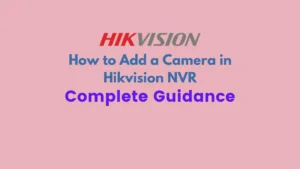 Hikvision-add-camera