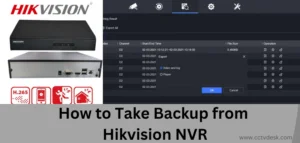 How to Take Backup from Hikvision NVR