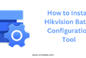 How to Install & Use the Hikvision Batch Configuration Tool
