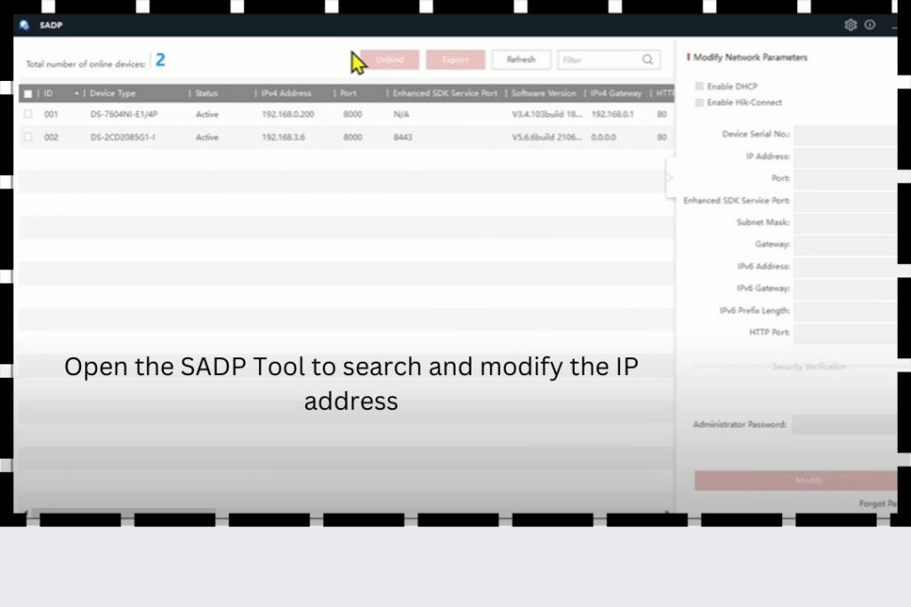 Open the SADP Tool