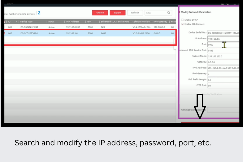 Change the IP, password, port etc.