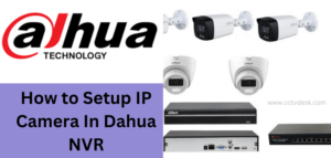 Setup IP Camera In Dahua NVR