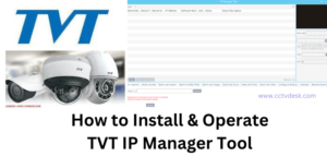 TVT IP Manager Tool